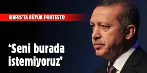 Erdoğan'a Kıbrıs'ta protesto