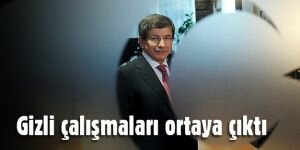 Davutoğlu'nun Ankara'daki gizli çalışmaları ortaya çıktı