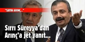 Bülent Arınç'ın restine Sırrı Süreyya'dan jet yanıt