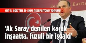 ‘Ak Saray denilen kaçak inşaatta, fuzuli bir işgalci Erdoğan’