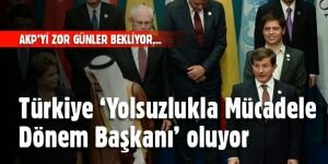 Türkiye 'Yolsuzlukla Mücadele Dönem Başkanı' oluyor