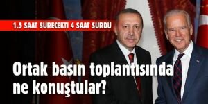 Erdoğan ve Biden ortak basın toplantısı düzenledi