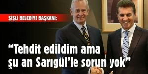 Şişli Belediye Başkanı İnönü: Bir süre önce tehdit edildim ama şu anda Sarıgül'le sorunum yok