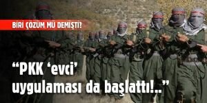 Ahmet Takan: “PKK “evci” uygulaması da başlattı!..“