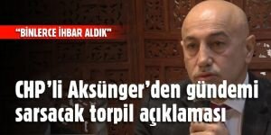 CHP'li Erdal Aksünger'den gündemi sarsacak torpil açıklaması