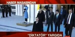 CNN Türk'e 'diktatör' soruşturması!